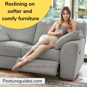 Reclining on Softer and comfy Farniture