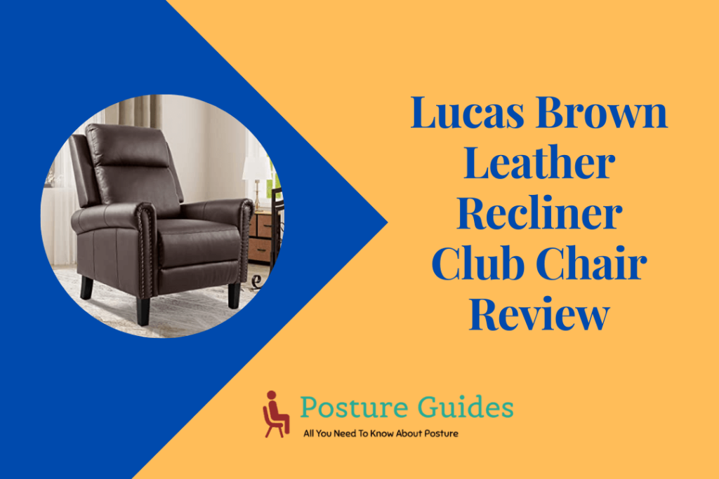 Lucas Brown Leather Recliner Club Chair Review