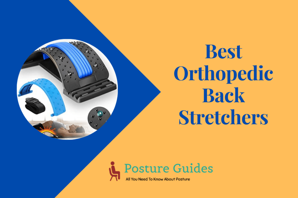 Best Orthopedic Back Stretchers