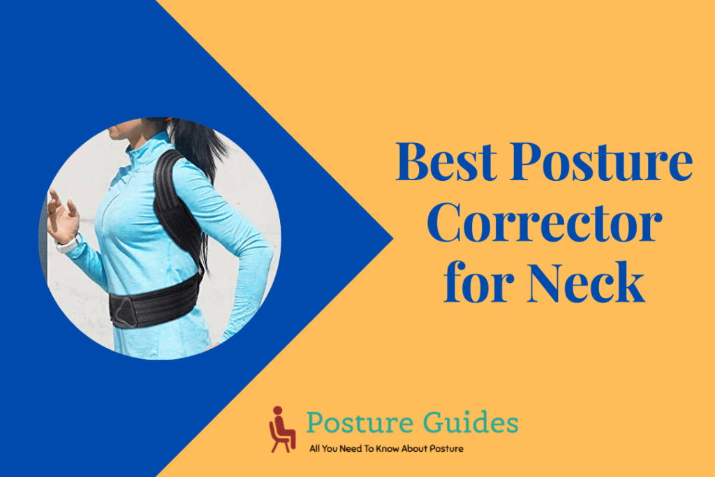 Best Posture Corrector for Neck