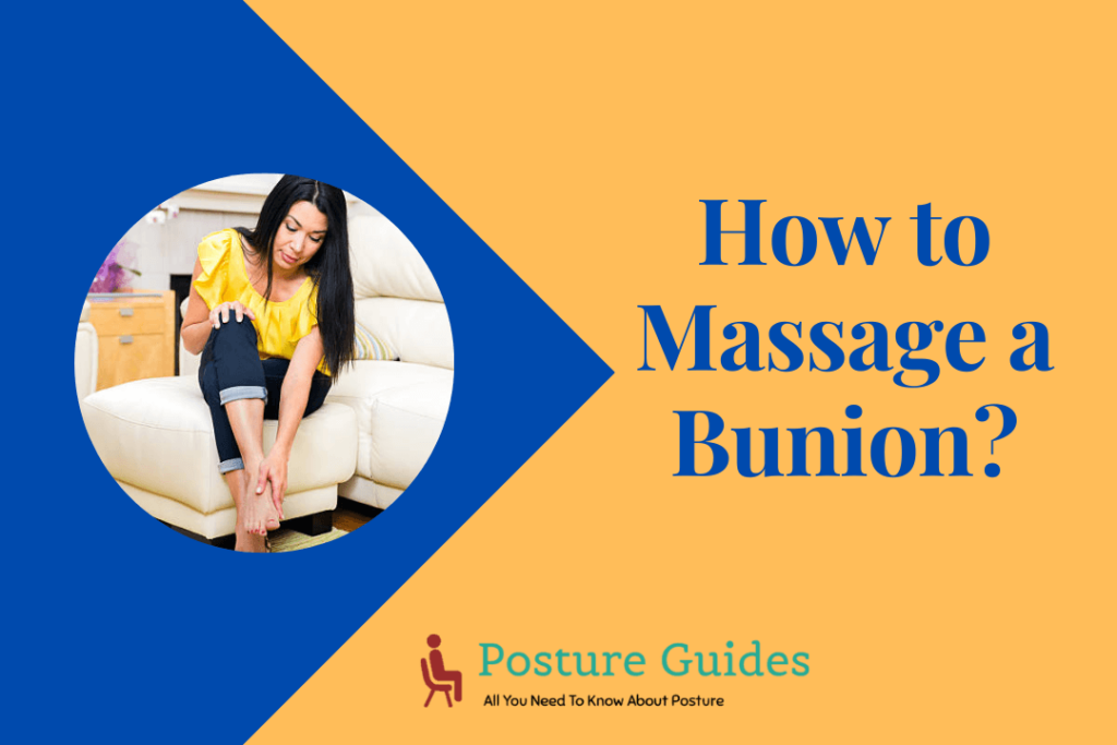 How to Massage a Bunion