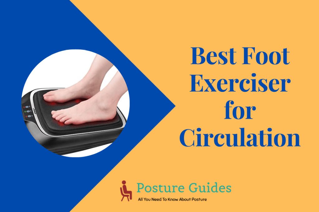 The Best Foot Exerciser for Circulation – Get Fit Now!