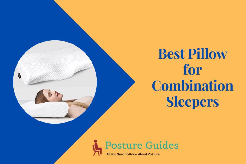 The Best Pillow for Combination Sleepers – Get a Good Night’s Rest!