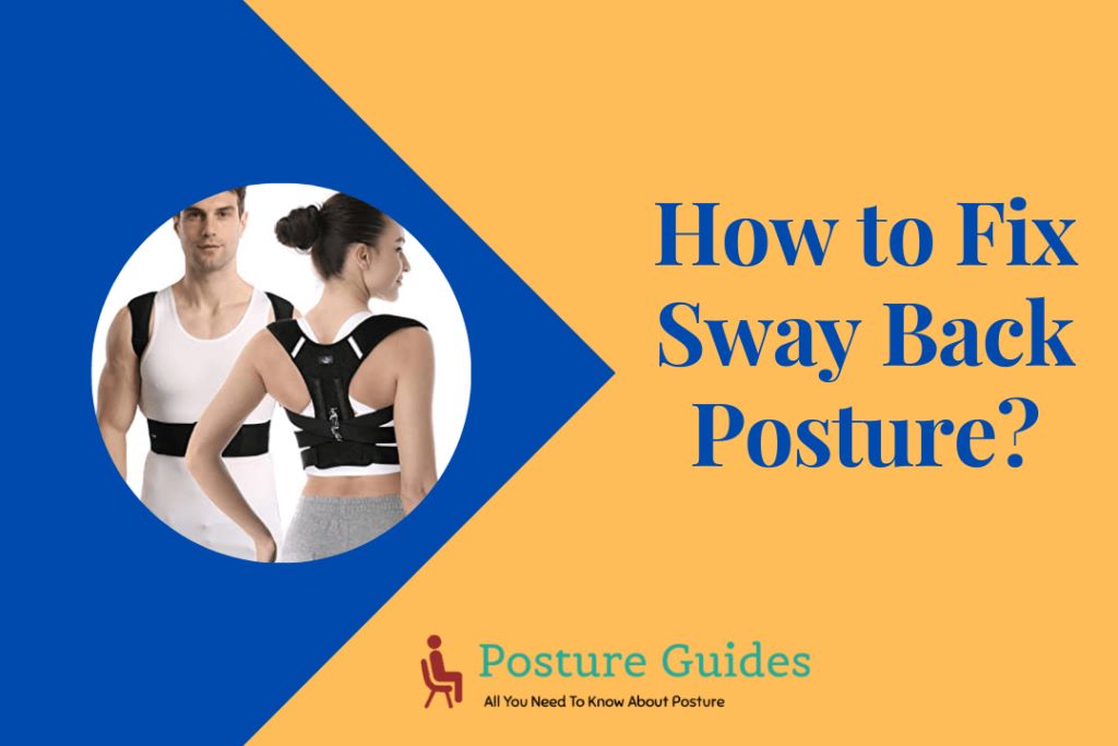 How to Fix Sway Back Posture1