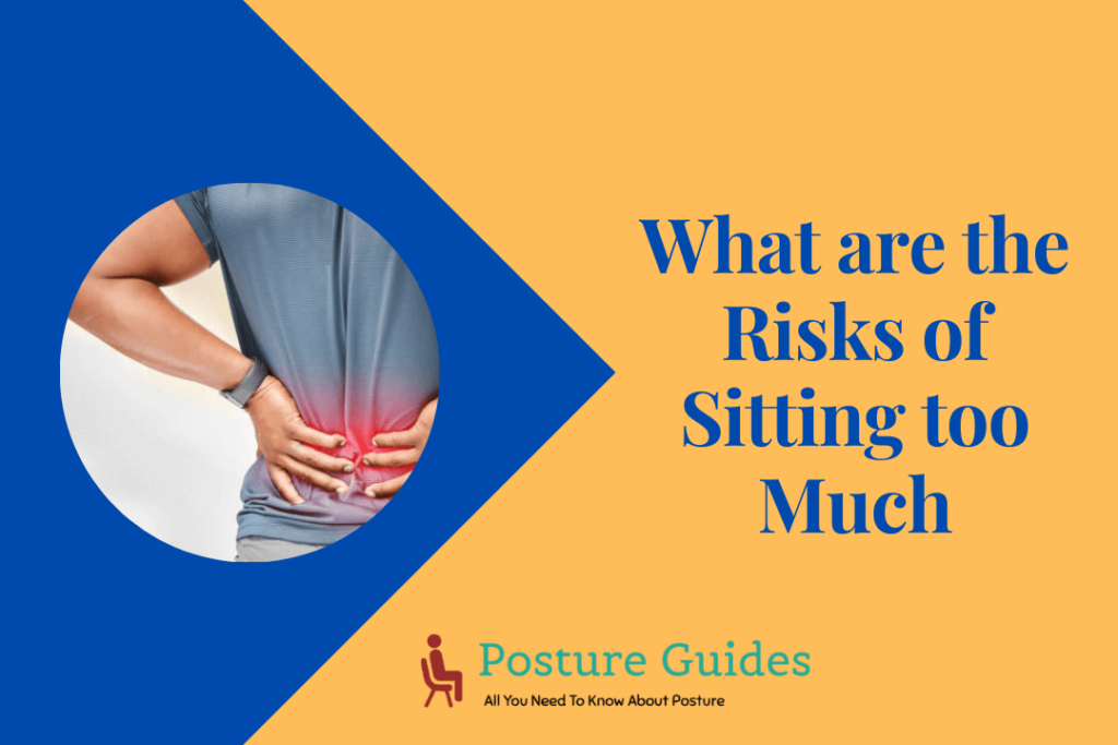 What are the risks of sitting too much