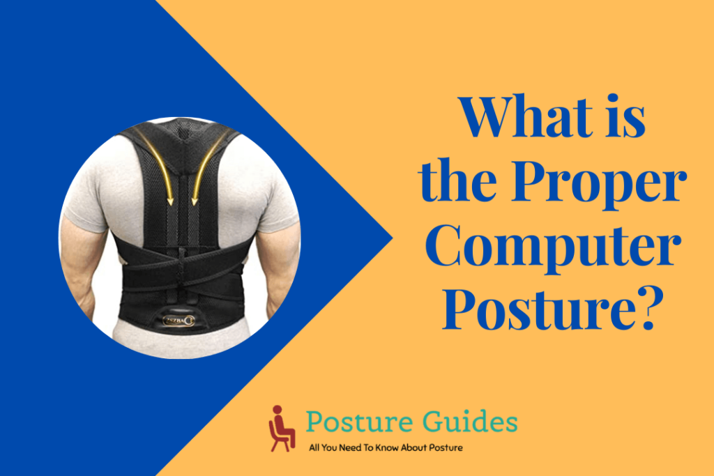 What is the Proper Computer Posture