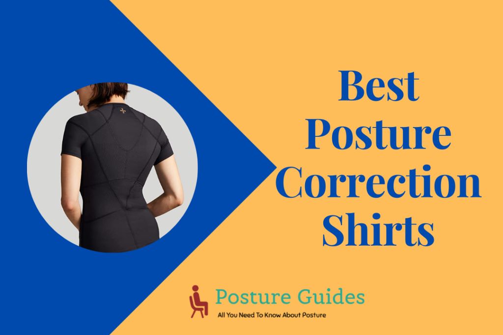 The Best Posture Correction Shirts of 2023: Improve Your Posture Now!