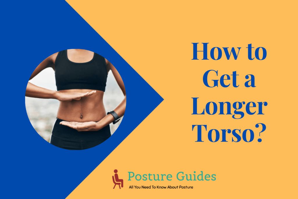 How-to-Get-a-Longer-Torso-1