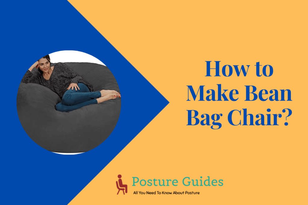 How to Make Bean Bag Chair?