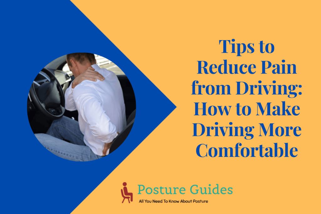 Tips-to-Reduce-Pain-from-Driving-How-to-Make-Driving-More-Comfortable2