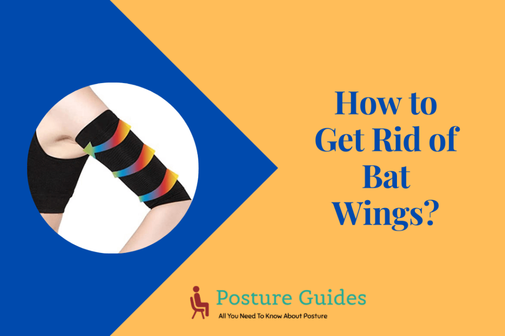 How to Get Rid of Bat Wings