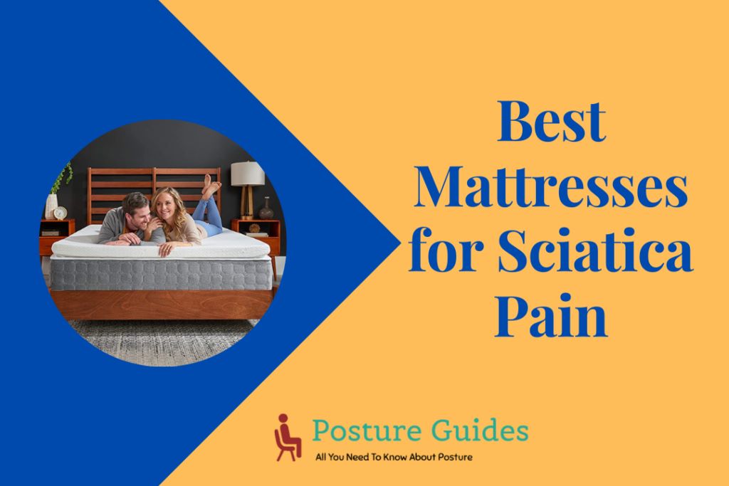 The Best Mattresses for Sciatica Pain Relief – 2023 Reviews