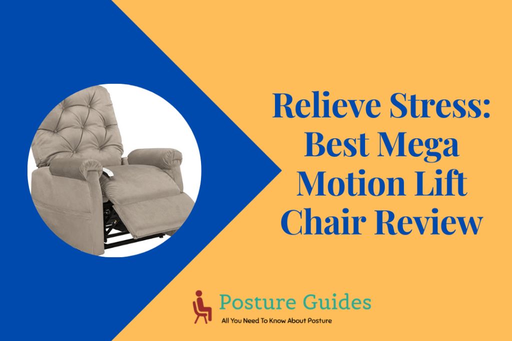 Relieve Stress: Best Mega Motion Lift Chair Review