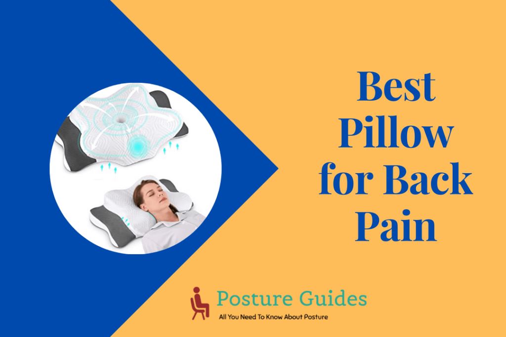 The Best Pillow for Back Pain Relief – Reviews and Buyer’s Guide