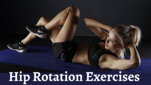 hip rotation exercises