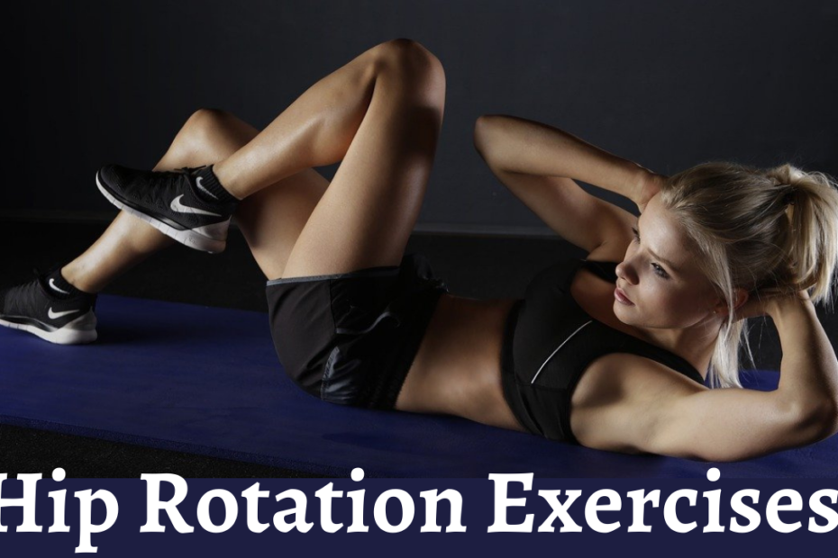 hip rotation exercises