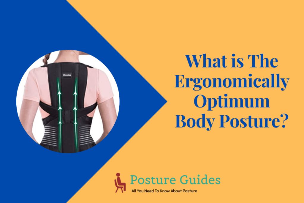 What-is-the-Ergonomically-Optimum-Body-Posture-2